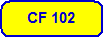 CF 102